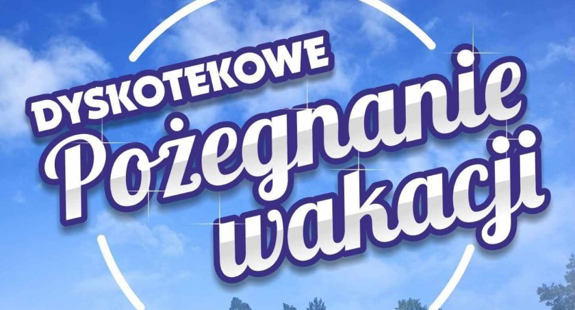 Dyskotekowe pożegnanie wakacji w Radawie