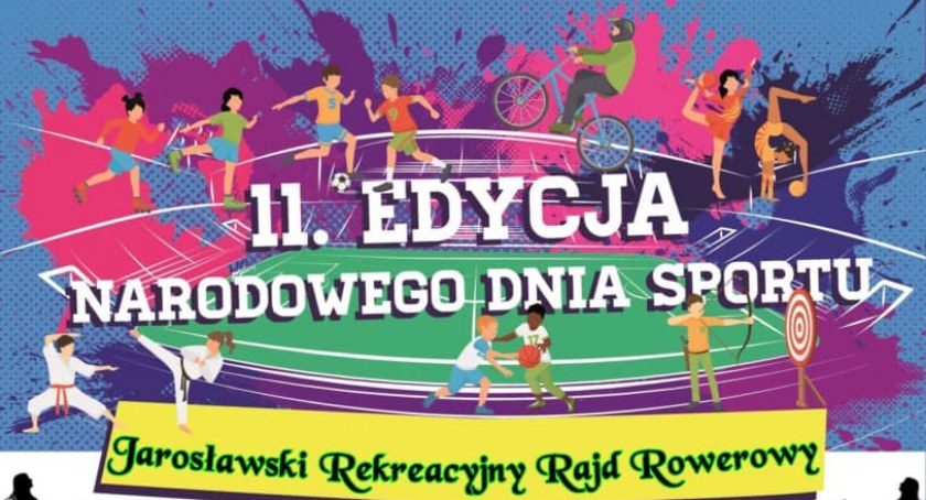 11. Edycja Narodowego Dnia Sportu - Jarosławski Rekreacyjny Rajd Rowerowy