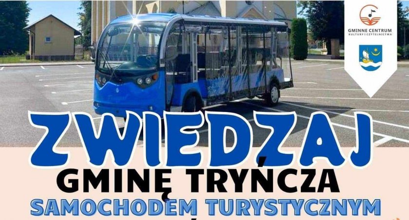 Zwiedzaj Gminę Tryńcza samochodem turystycznym!