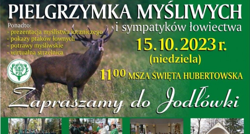 Pielgrzymka myśliwych i sympatyków łowiectwa do Jodłówki