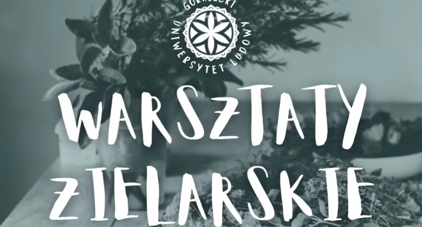 Warsztaty Zielarskie - Chutor Gorajec
