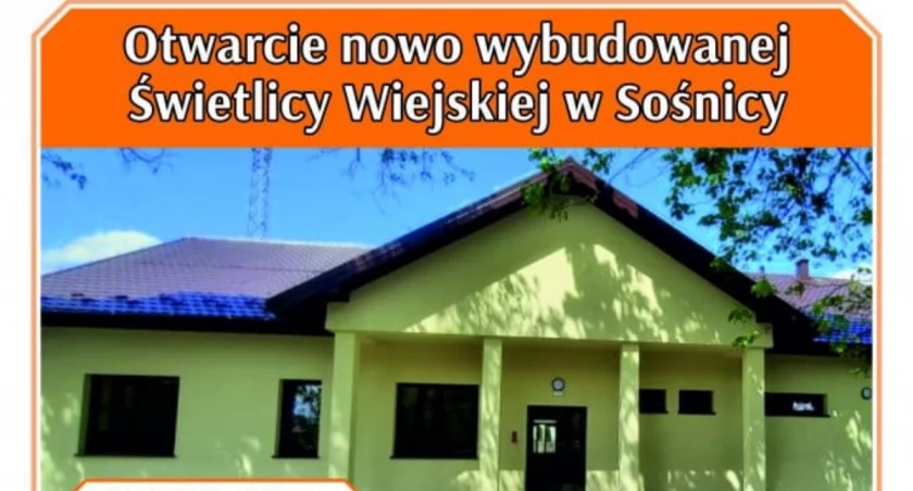 Otwarcie nowo wybudowanej Świetlicy Wiejskiej w Sośnicy
