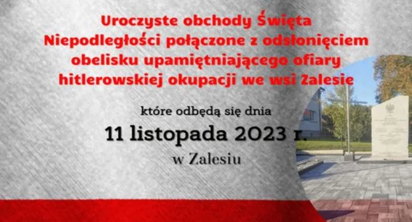 Uroczyste obchody Święta Niepodległości połączone z odsłonięciem obelisku upamiętniającego ofiary hitlerowskiej okupacji we wsi Zalesie