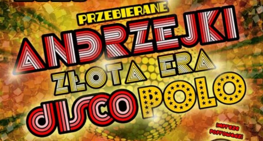 Przebierane Andrzejki - Złota Era Disco Polo w Decybel Music Pub w Jarosławiu