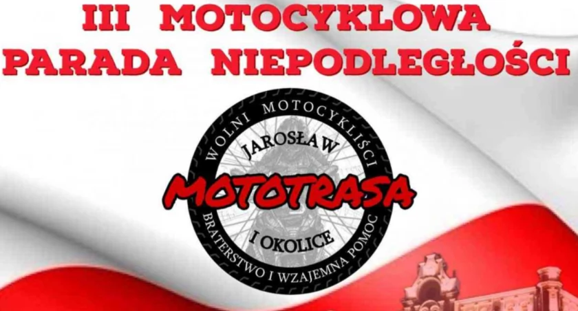 Dziś III Motocyklowa Parada Niepodległości w Jarosławiu i uroczystości w mieście i wielu gminach