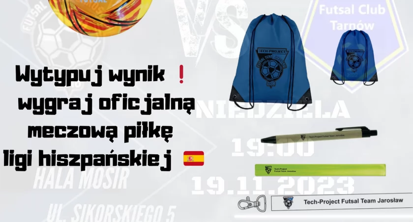 Tech-Project Jarosław zagra z Futsal Club Tarnów. Klub organizuje konkursy z nagrodami