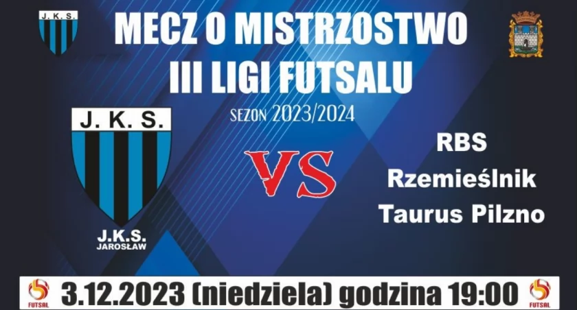 Mecz o Mistrzostwo III Ligi Futsalu J.K.S. Jarosław vs. RBS Rzemieślnik Taurus Pilzno w Hali MOSiR w Jarosławiu