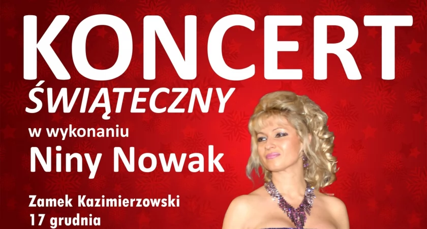 Koncert Świąteczny w wykonaniu Niny Nowak na Zamku Kazimierzowskim w Przemyślu