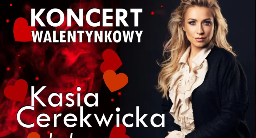 Koncert Walentynkowy Kasi Cerekwickiej w Zamku Kazimierzowskim w Przemyślu