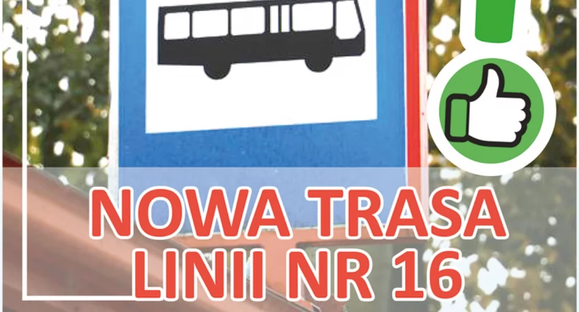 Autobusy linii 16 będą kursowały nową, dłuższą trasą