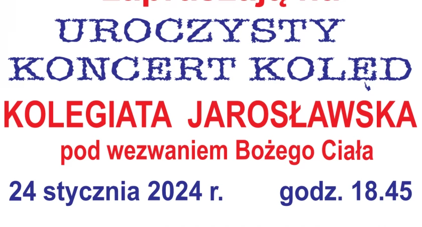 Uroczysty koncert kolęd w Kolegiacie Jarosławskiej 