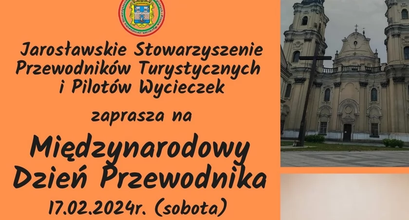 Międzynarodowy Dzień Przewodnika - wspólne zwiedzanie Sanktuarium Matki Bożej Bolesnej w Jarosławiu