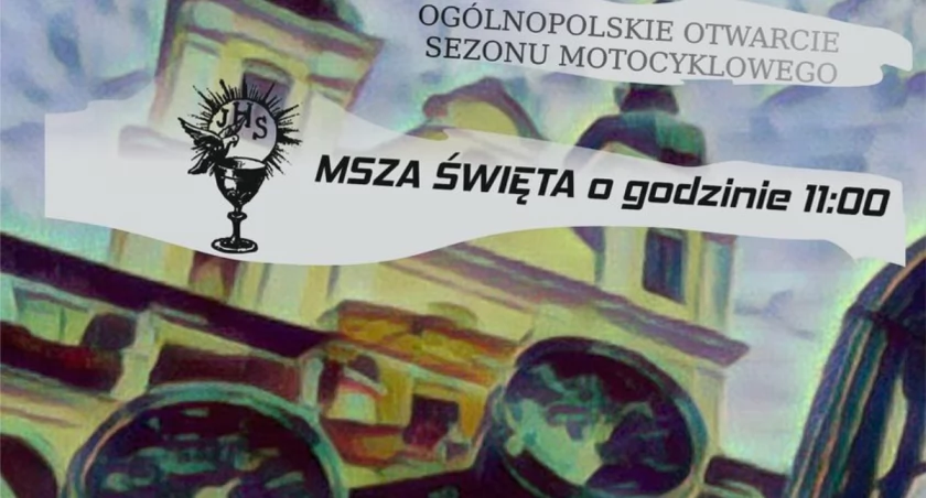 Ogólnopolskie otwarcie sezonu motocyklowego w  Kalwarii Pacławskiej  