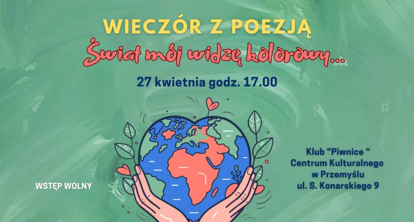 Świat mój widzę kolorowy - Wieczór z poezją w Centrum Kulturalnym w Przemyślu