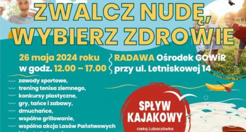 Zwalcz nudę, wybierz zdrowie - Piknik Sportowo-Ekologiczny w GOWiR w Radawie
