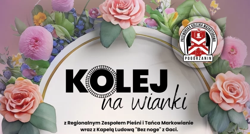 Kolej na wianki - podróż Przeworsk-Dynów i zabawa z Pogórzaninem