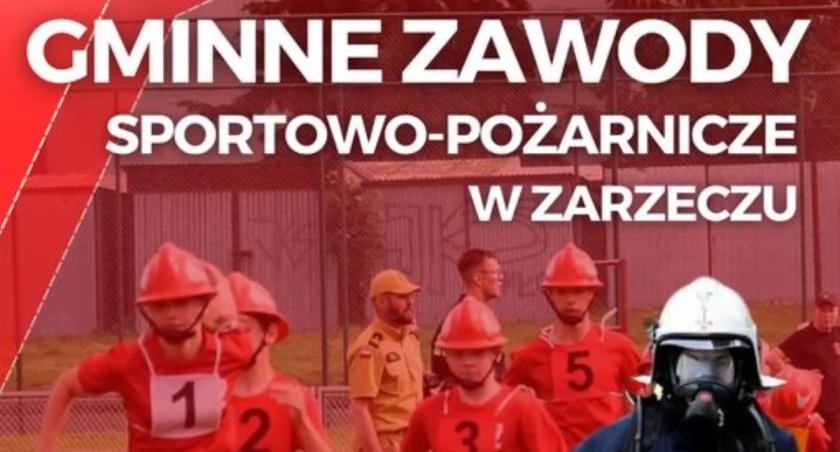 Gminne Zawody Sportowo-Pożarnicze w Zarzecze 