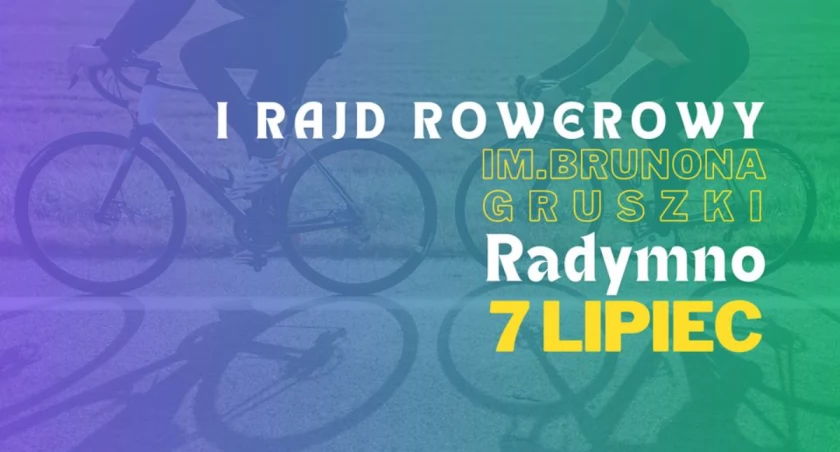 I Rajd Rowerowy im. Brunona Gruszki w Radymnie 