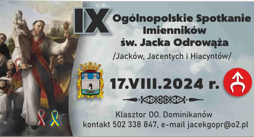 IX  Ogólnopolskie Spotkanie imienników św. Jacka Odrowąża (Jacków, Jacentych i Hiacyntów)  