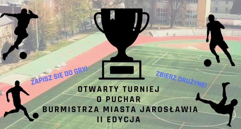 II Otwarty Turniej o Puchar Burmistrza Miasta Jarosławia 