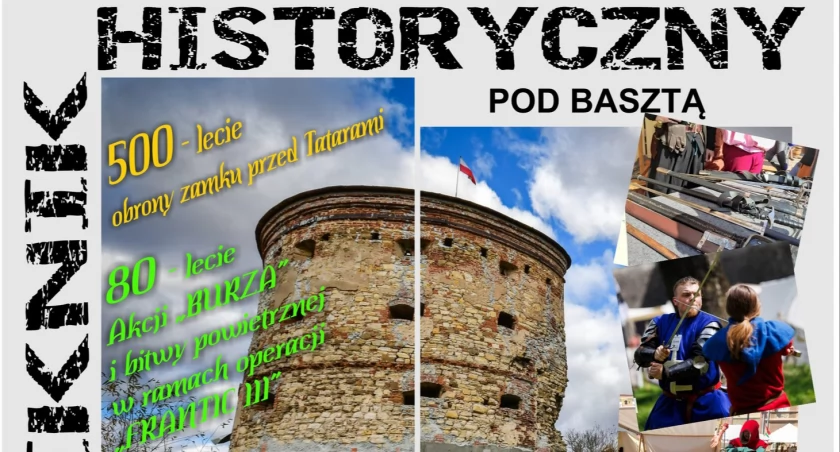 Piknik Historyczny pod Baszta w Pruchniku