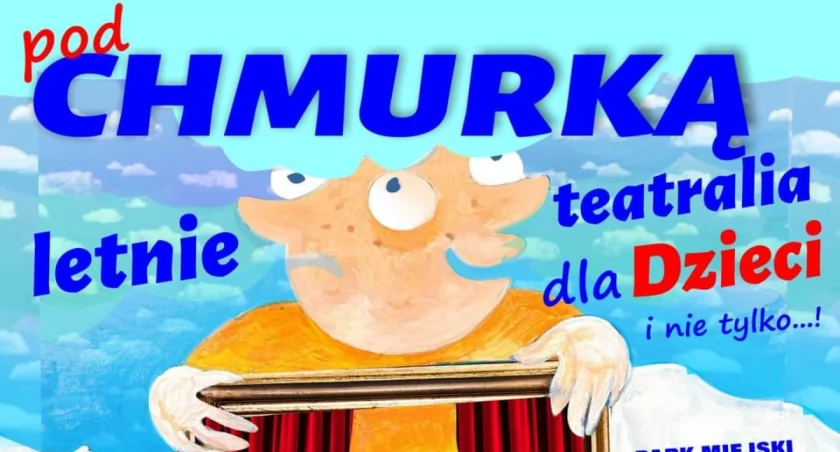 Letnie Teatralia dla Dziecin pod Chmurką w Jarosławiu