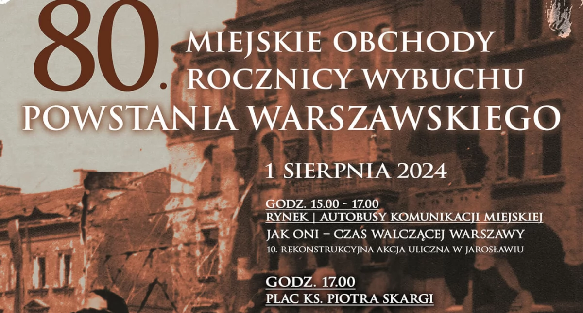 80. Miejskie Obchody Powstania Warszawskiego w Jarosławiu