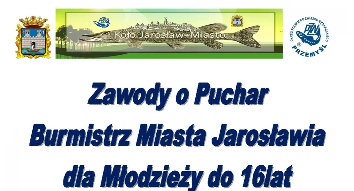 Zawody o Puchar Burmistrza Miasta Jarosławia dla Młodzieży do 16 lat  na Babionce w Jarosławiu
