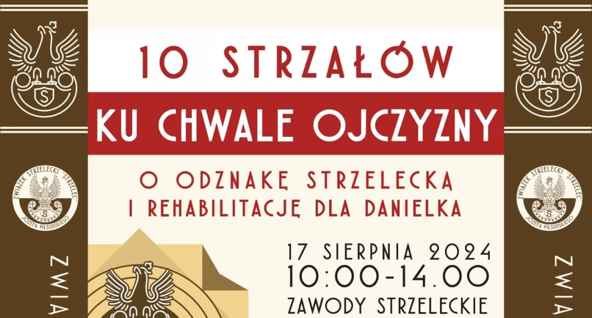 10 strzałów ku chwale Ojczyzny o Odznakę Strzelecką i rehabilitację Danielka w Maleniskach