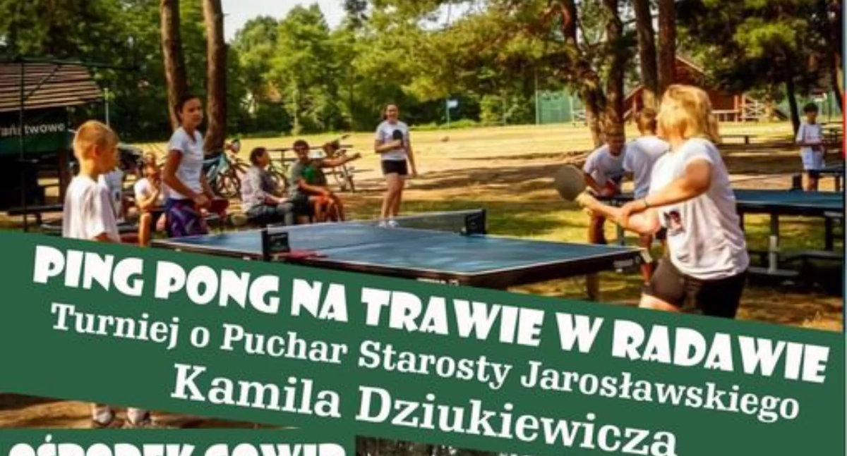 Ping Pong na Trawie w Radawie o Puchar Starosty Jarosławskiego 