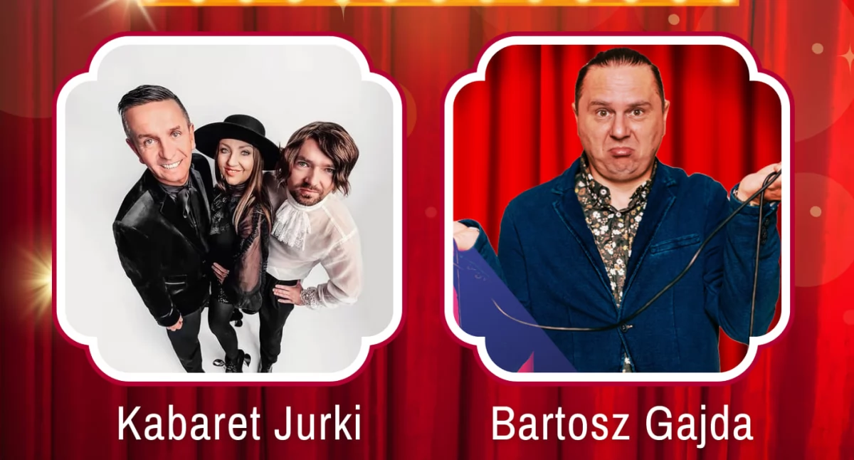 Wieczór kabaretowy w Radawie. Kabaret Jurki i Bartosz Gajda