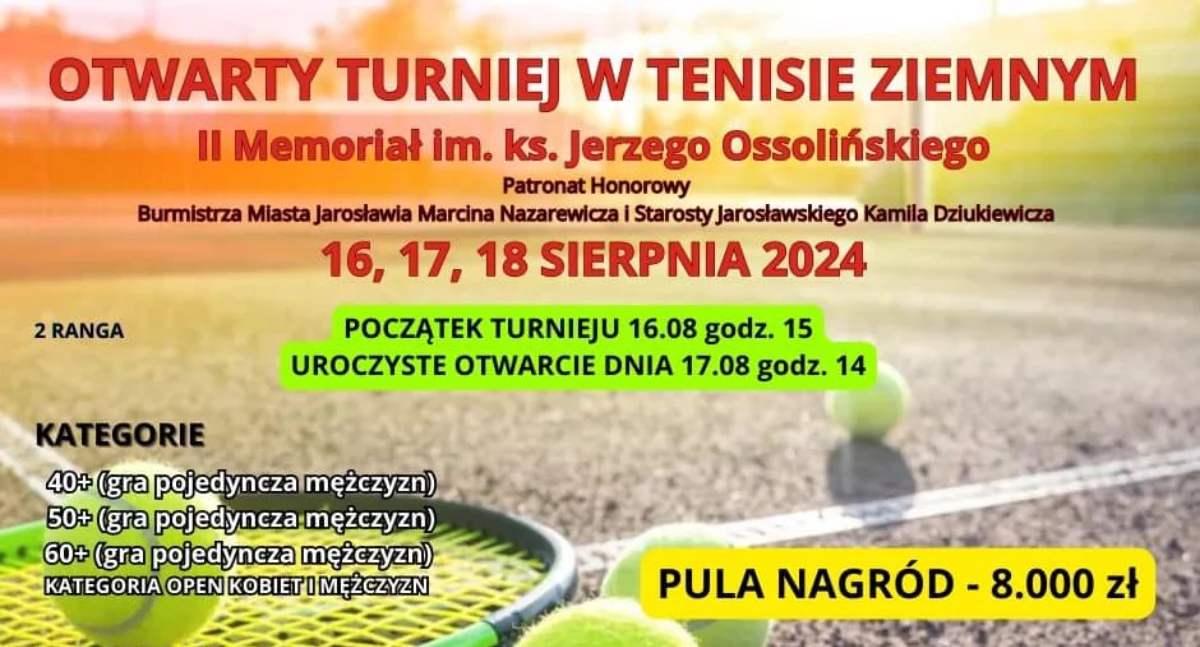 Otwarty Turniej w Tenisie Ziemnym - II Memoriał ks. Jerzego Ossolińskiego
