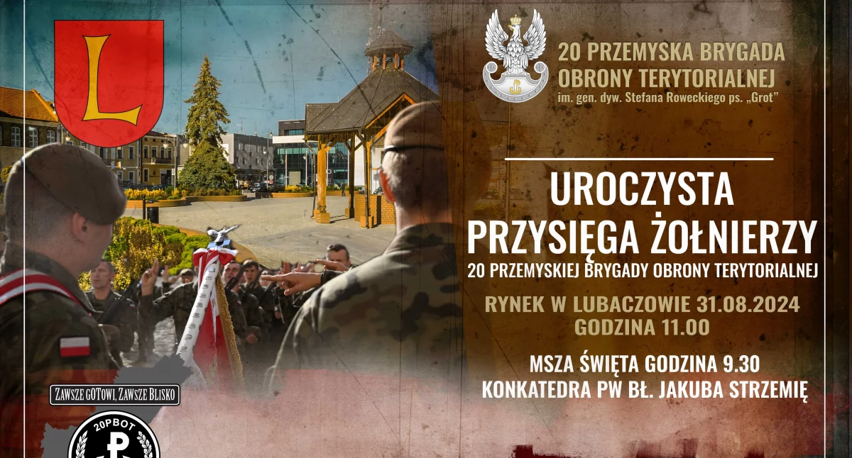 Uroczysta przysięga żołnierzy 20. Przemyskiej Brygady Obrony Terytorialnej