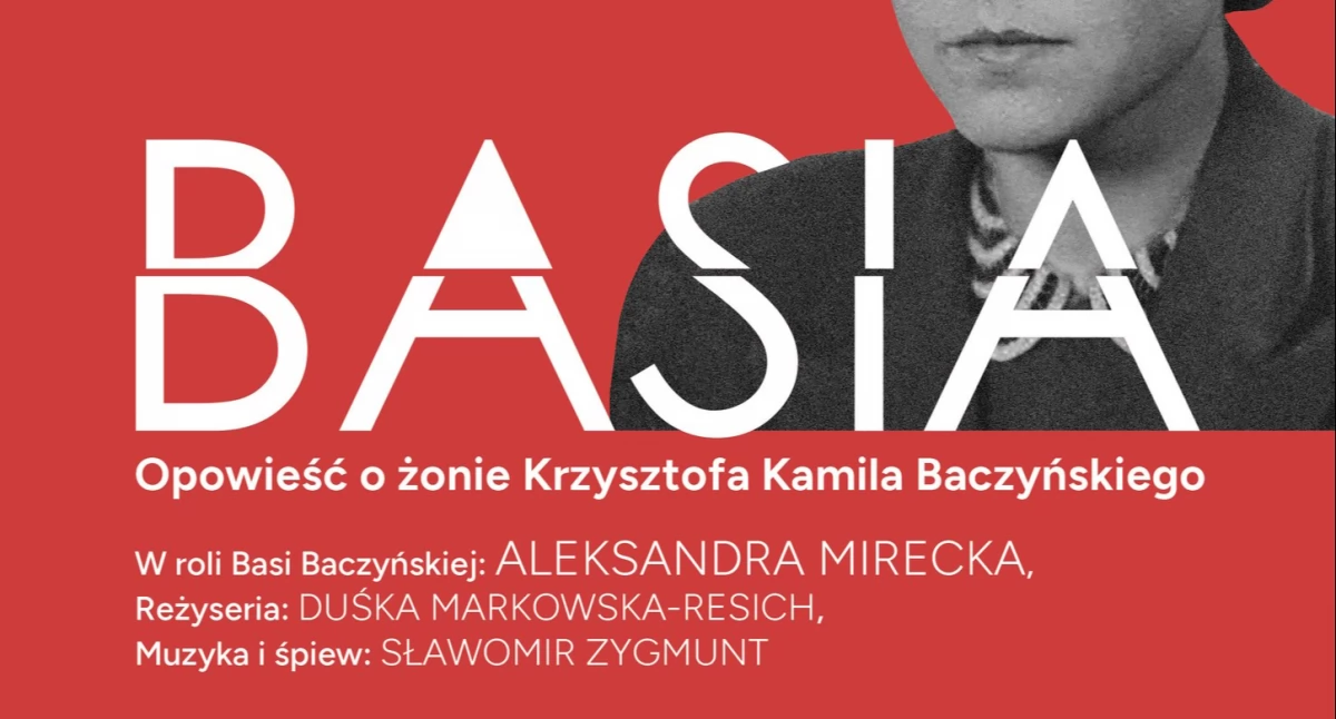 Basia - opowieść o żonie Krzysztofa Kamila Baczyńskiego