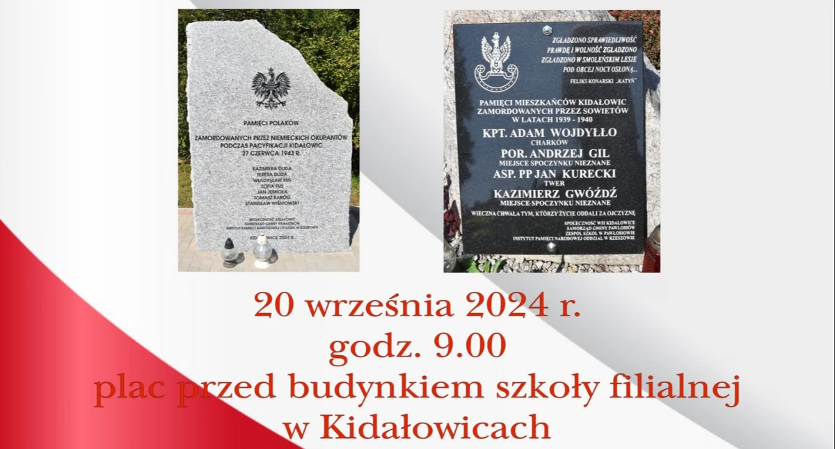 Odsłonięcie tablic upamiętniających ofiary zbrodni katyńskiej i pacyfikacji mieszkańców wsi Kidałowice