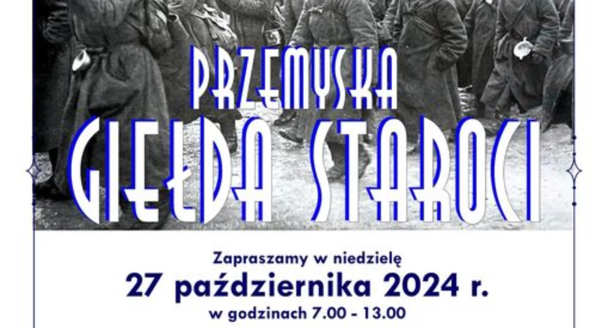 Giełda Staroci w Przemyślu 