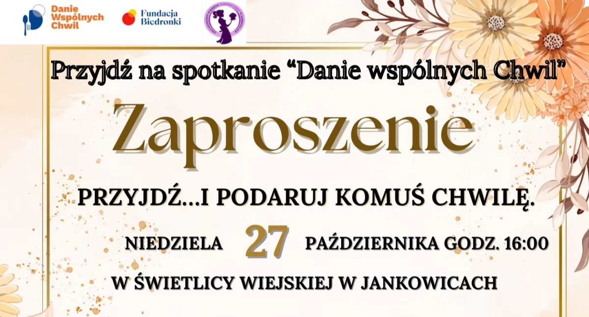 Danie Wspólnych Chwil - spotkanie w Świetlicy Wiejskiej w Jankowicach 