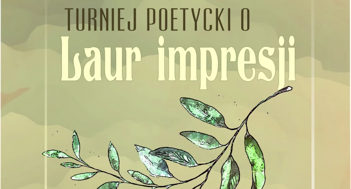 Turniej Poetycki o Laur Impresji w Jarosławiu