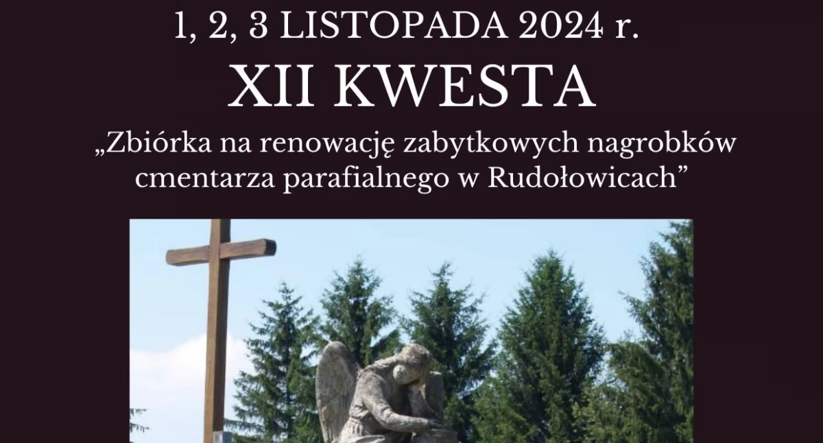 XII Kwesta - Zbiórka na renowację zabytkowych nagrobków cmentarza parafialnego w Rudołowicach