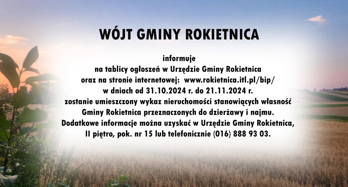 Ogłoszenie o wykazie nieruchomości stanowiących własność Gminy Rokietnica przeznaczonych do dzierżawy i najmu