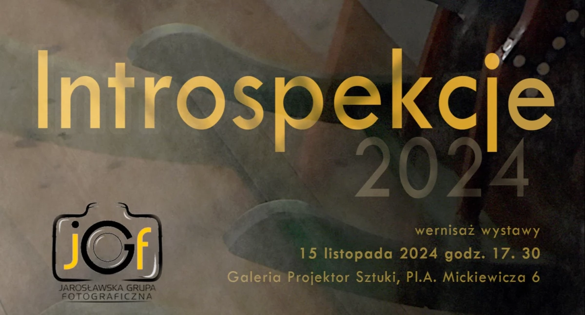 Introspekcje 2024 - wernisaż wystawy Jarosławskiej Grupy Fotograficznej