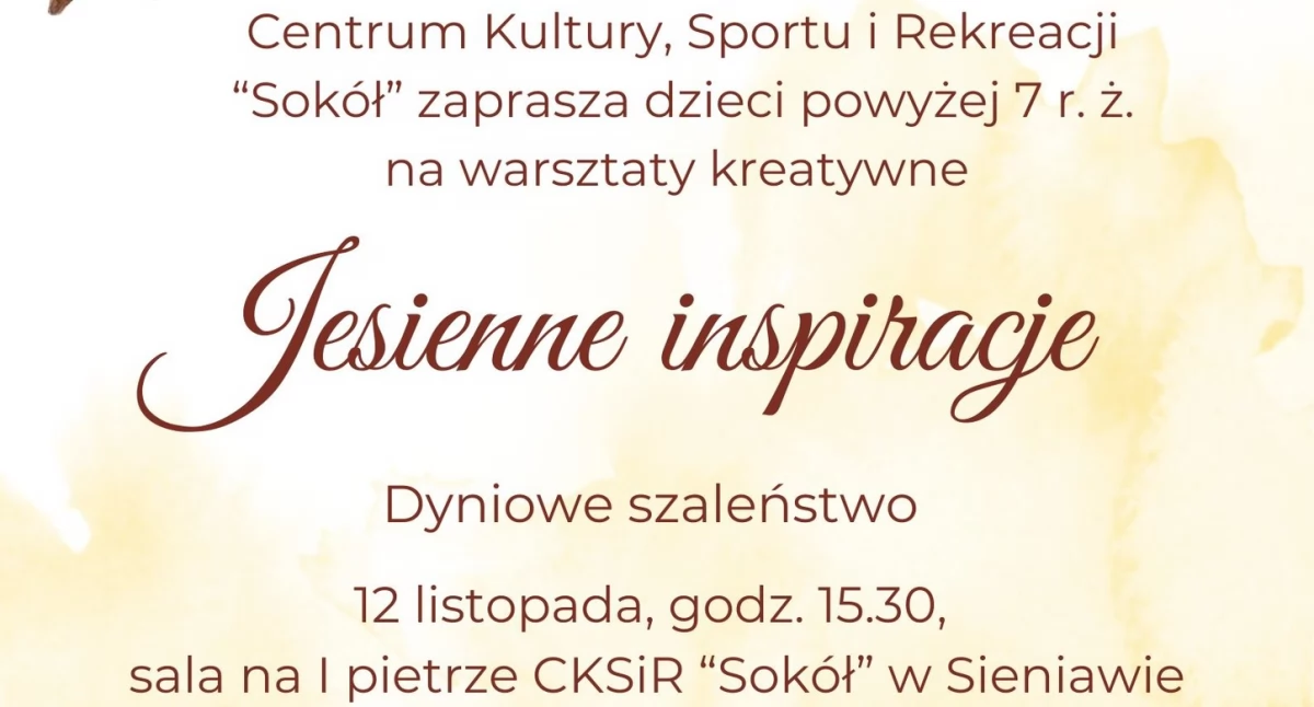 Jesienne inspiracje. Dyniowe szaleństwo. Kreatywne warsztaty w Centrum Kultury Sportu i Rekreacji w Sieniawie 
