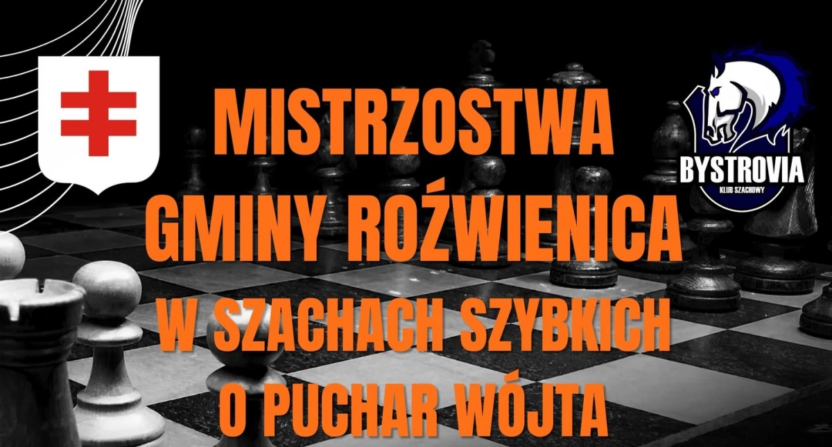 Mistrzostwa Gminy Roźwienica w Szachach Szybkich o Puchar Wójta w Bystrowicach