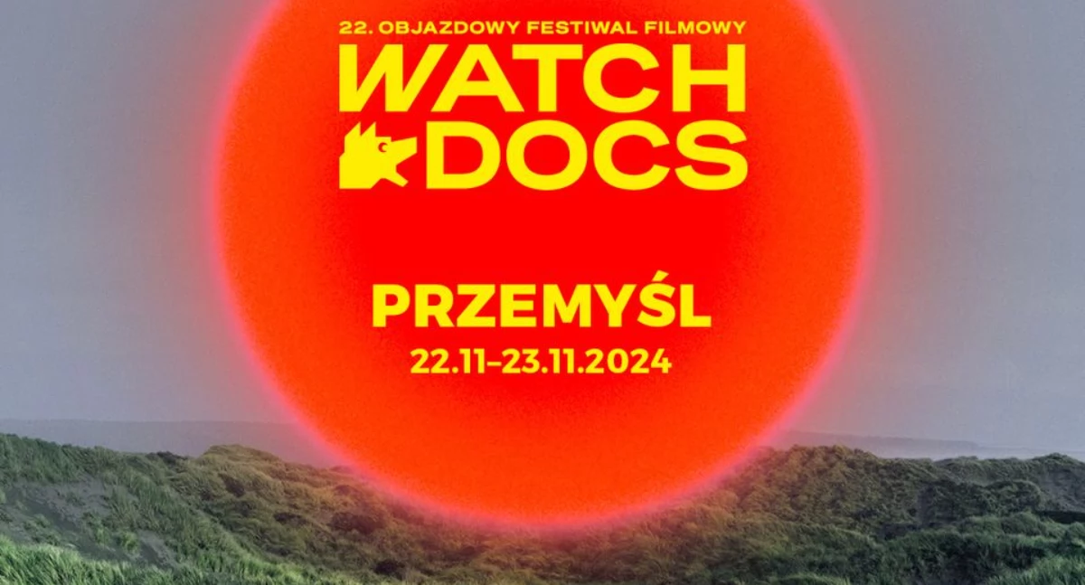 22. Objazdowy Festiwal Filmowy WATCH DOCS 