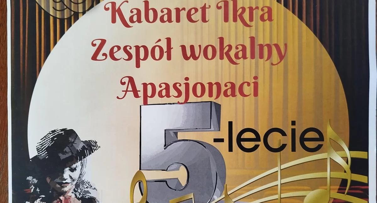5-lecie Kabaretu IKRA oraz Zespołu APASJONACI w Jarosławiu