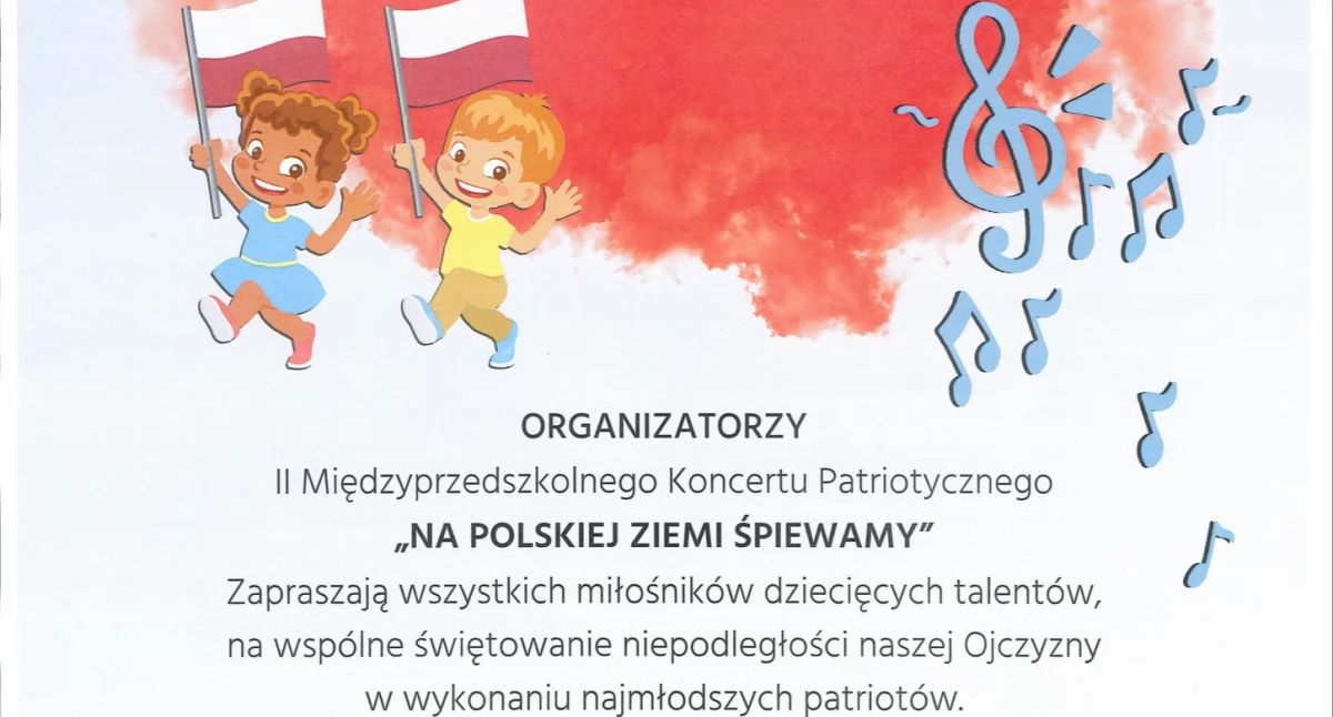II Międzyprzedszkolny Koncert Patriotyczny NA POLSKIEJ ZIEMI ŚPIEWAMY w Sieniawie