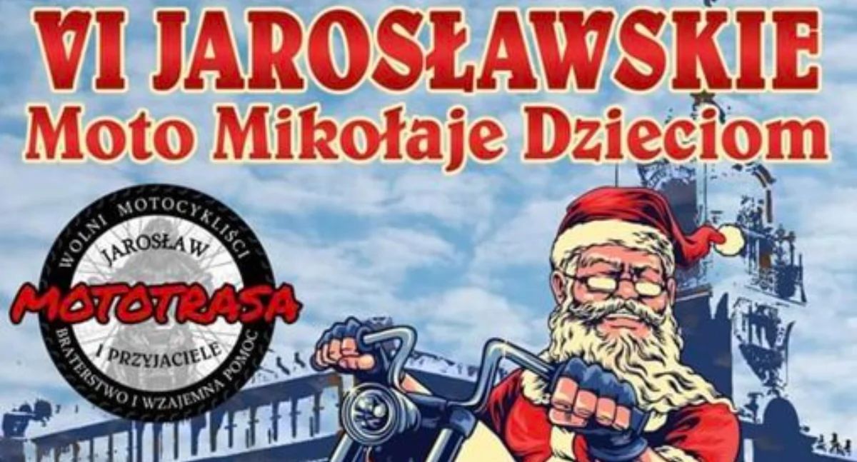 VI Jarosławskie Moto Mikołaje Dzieciom. Finał na Rynku w Jarosławiu
