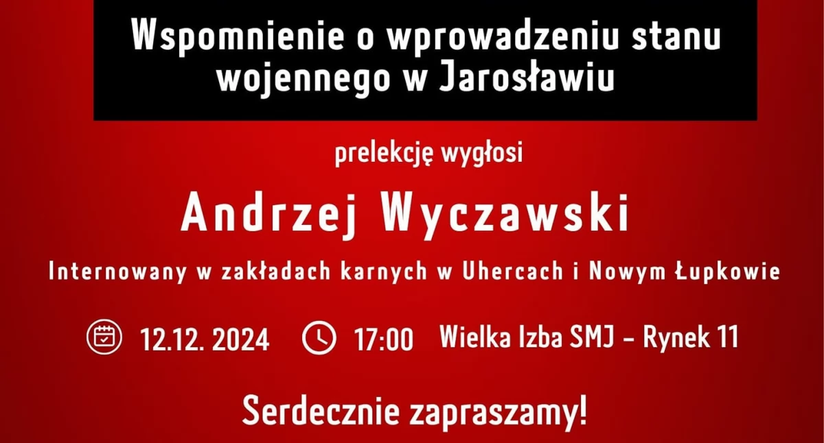 Andrzej Wyczawski - Wspomnienie o wprowadzeniu stanu wojennego w Jarosławiu