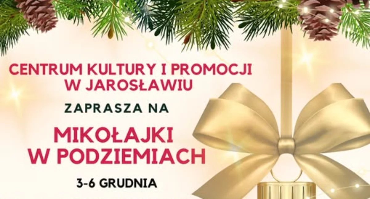 Mikołajki  w Podziemiach Jarosławskich