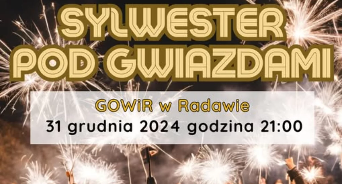 Sylwester pd Gwiazdami w Radawie